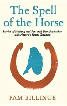 Pam Billinge, The Spell of the Horse